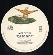 Mercedes - I'll Be Nice