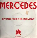 2 x 12inch Vinyl Single - Mercedes - Living For The Moment
