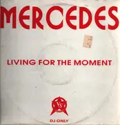 2 x 12inch Vinyl Single - Mercedes - Living For The Moment