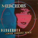 12inch Vinyl Single - Mercedes - Dangerous (Junior Vasquez Remix)
