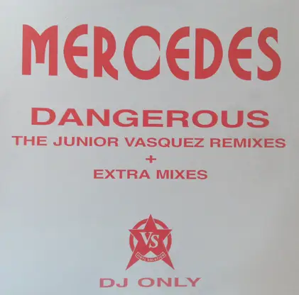 Mercedes - Dangerous