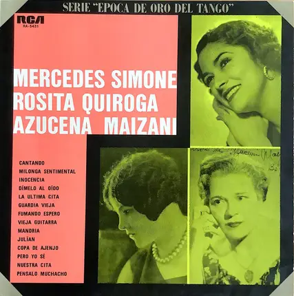 Mercedes Simone , Rosita Quiroga , Azucena Maizani - Mercedes Simone - Rosita Quiroga - Azucena Maizani