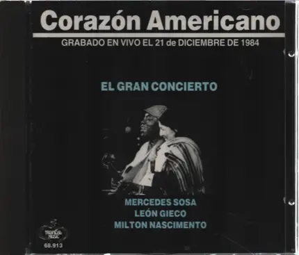 Mercedes Sosa / León Gieco / Milton Nascimento - Corazón Americano