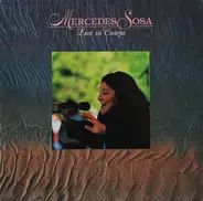 Mercedes Sosa - Live in Europe