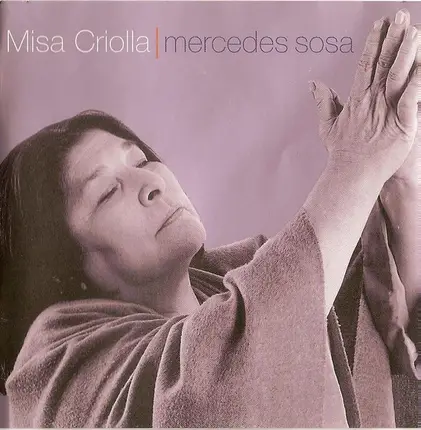 Mercedes Sosa - Misa Criolla