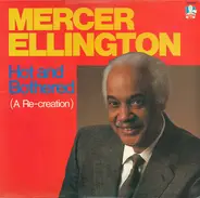 Mercer Ellington - Hot And Bothered (A Re-Creation)