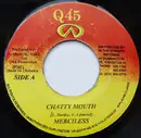 7inch Vinyl Single - Merciless - Chatty Mouth / Sleeper