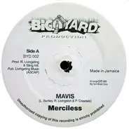 Merciless / Daddy Sylva - Mavis / Caution