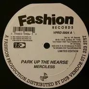 Merciless / Frisco Banton - Park Up The Hearse / Smoke The Weed