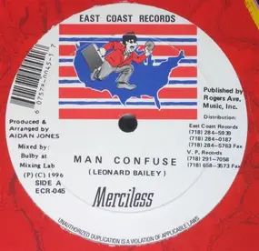 Merciless - Man Confuse/ If Looks