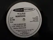 Merciless - Hit & Run