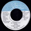 7inch Vinyl Single - Merciless - Mi Nuh Stay Calm (Remixx)