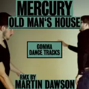 Mercury - Old Man's House ( Martin Dawson Rmx )