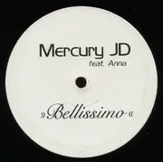 12'' - Mercury JD Feat. Anna - Bellissimo - PROMO