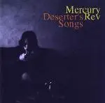 Mercury Rev - Deserter's Songs