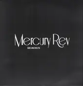 Mercury Rev - Remixes
