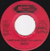 MERCY - Love (Can Make You Happy) / I Wonder (If Your Love Will Ever Belong To Me)