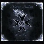 Mercy Killers - Bloodlove