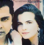 7inch Vinyl Single - Mercy Me - Don't Wanna Hold On