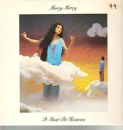 Mercy Mercy - It Must Be Heaven