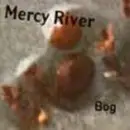 CD - Mercy River - Bog