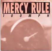 Mercy Rule - 100 MPH