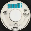 7inch Vinyl Single - Mercy - Love (Can Make You Happy)