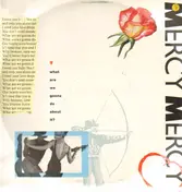 Mercy Mercy - What Are We Gonna Do About It?n