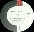 12'' - Mercy Ray - You Really Got To Me