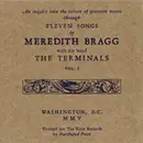 CD - Meredith Bragg And The Terminals - Vol. 1 - Digisleeve