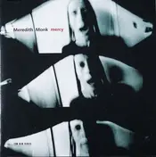 Meredith Monk - Mercy