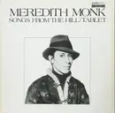 LP - Meredith Monk - Songs From The Hill / Tablet
