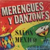 LP - Merengues Y Danzones - Salon Mexico