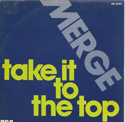 Merge - Take It To The Top