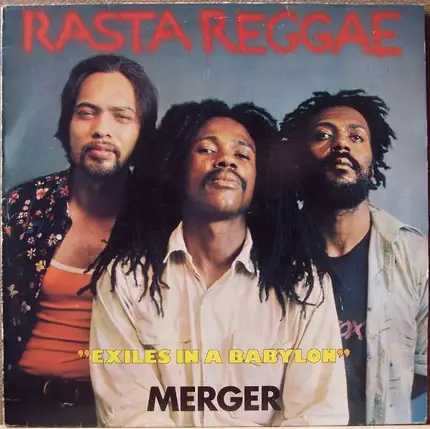 Merger - Exiles In A Babylon