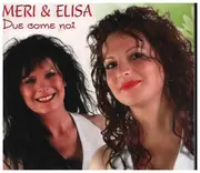 CD - Meri & Elisa - Due come noi - Digipak