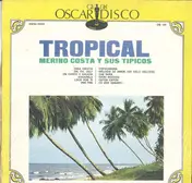 Merino Costa Y Sus Tipicos - Tropical