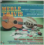 Merle Travis Also Starring The Renfro Valley Pioneers - Merle Travis Also Starring The Renfro Valley Pioneers