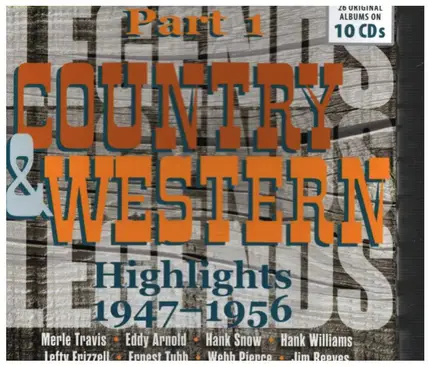 Merle Travis / Eddy Armold / Hank Snow - Country & Western Highlights 1947-1956