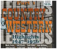 Merle Travis / Eddy Armold / Hank Snow - Country & Western Highlights 1947-1956