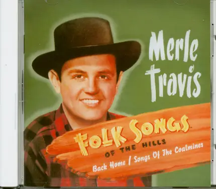 Merle Travis - Folk songs of the Hills