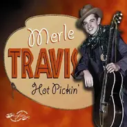 Merle Travis - Hot Pickin'