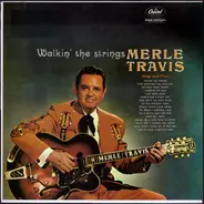 Merle Travis - Walkin' The Strings