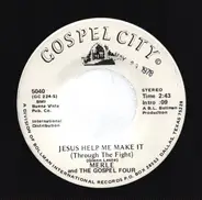 Merle and the Gospel Four - Jesus Help Me Make It