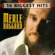 Merle Haggard - 16 Biggest Hits