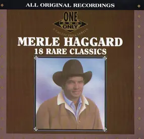 Merle Haggard - 18 Rare Classics