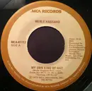 7inch Vinyl Single - Merle Haggard - My Own Kind Of Hat / Heaven Was A Drink Of Wine