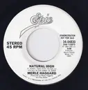 7inch Vinyl Single - Merle Haggard - Natural High