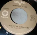 7inch Vinyl Single - Merle Haggard - Okie From Muskogee / Daddy Frank