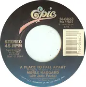 7inch Vinyl Single - Merle Haggard - A Place To Fall Apart